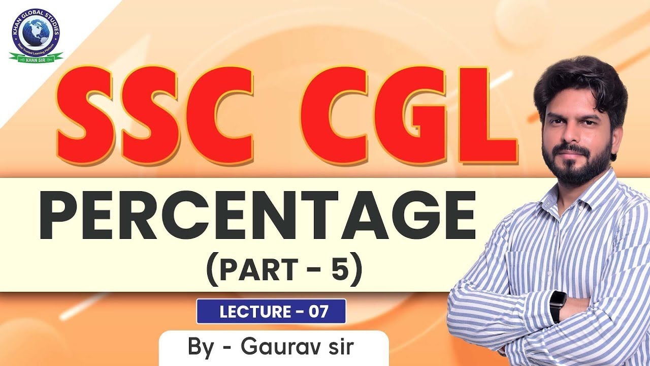 SSC CGL 2023 || Maths || Percentage Part 5 || By Gaurav Sir