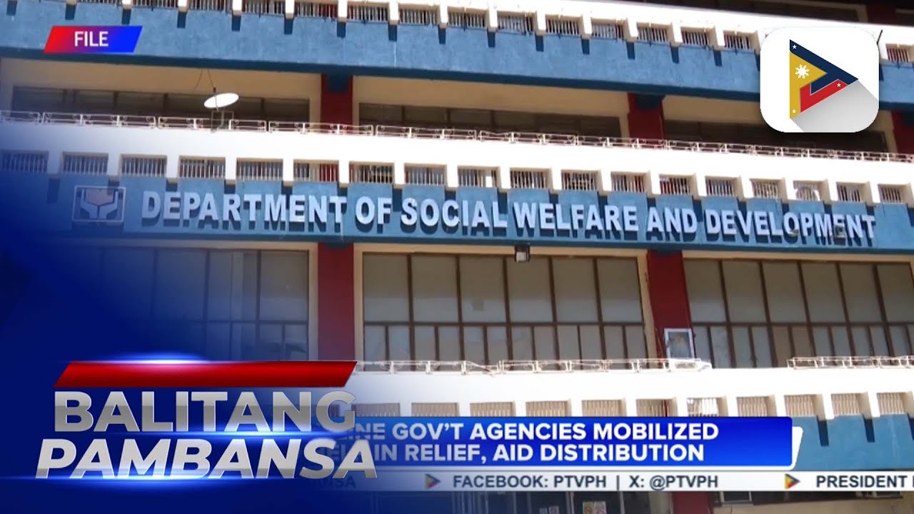 Frontline government agencies mobilized to help in relief, aid distribution...