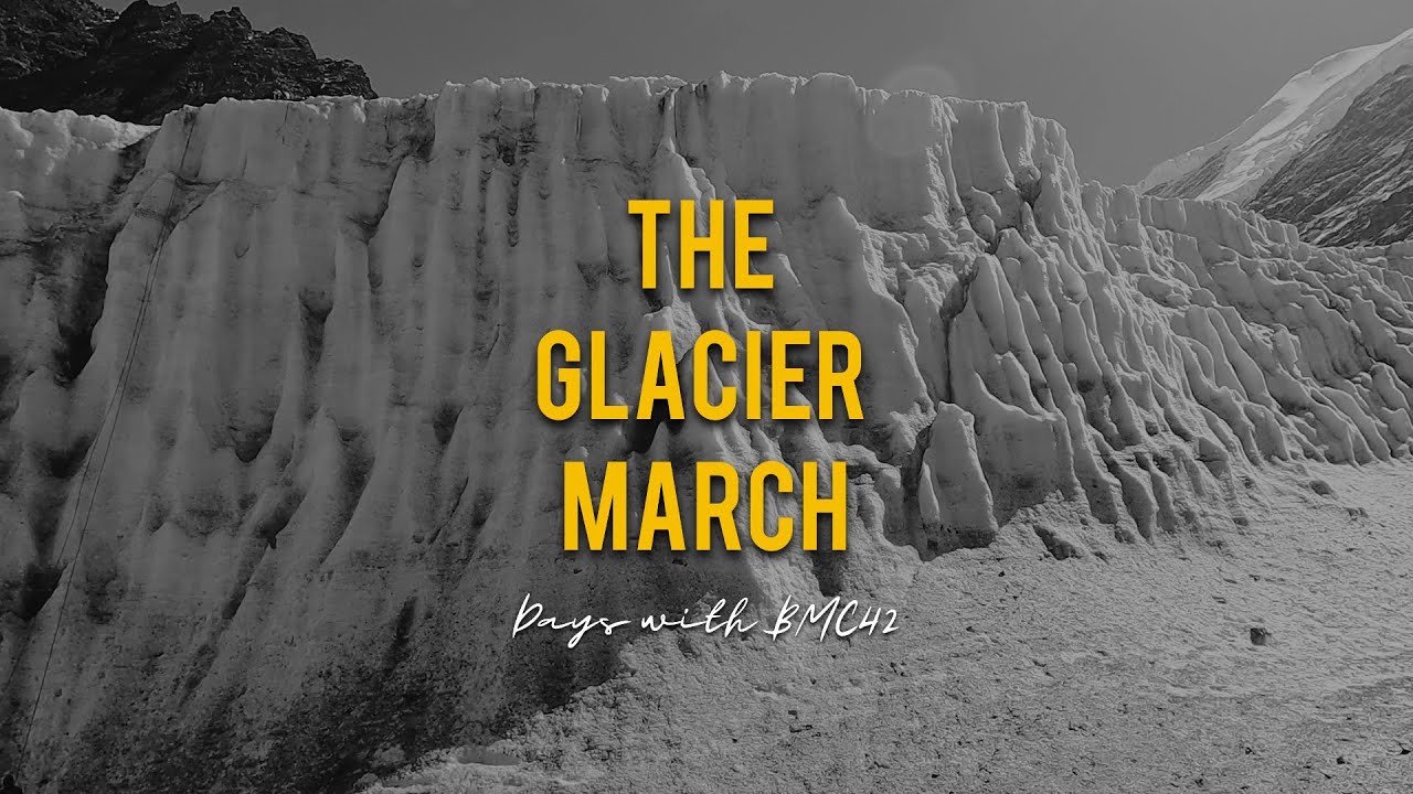 The Glacier March | Days with BMC 42 | NIMAS | Basic Mountaineering Course