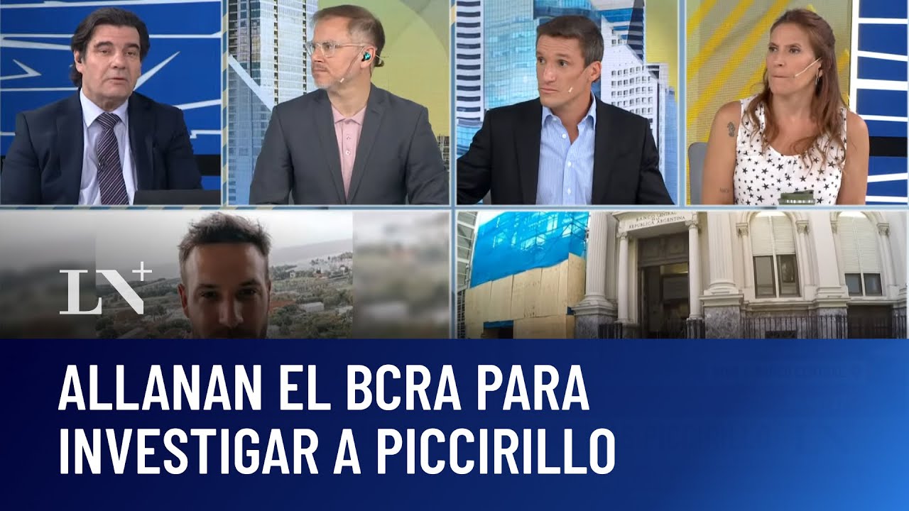 Allanan el BCRA por la investigaci&oacute;n a El&iacute;as Piccirillo por presuntos v&iacute;nculos con los directores