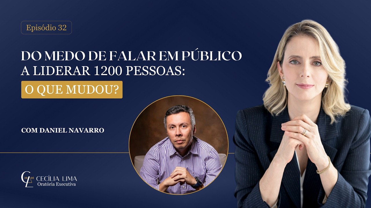 DO MEDO DE FALAR EM PÚBLICO A LIDERAR 1200 PESSOAS: O QUE MUDOU?