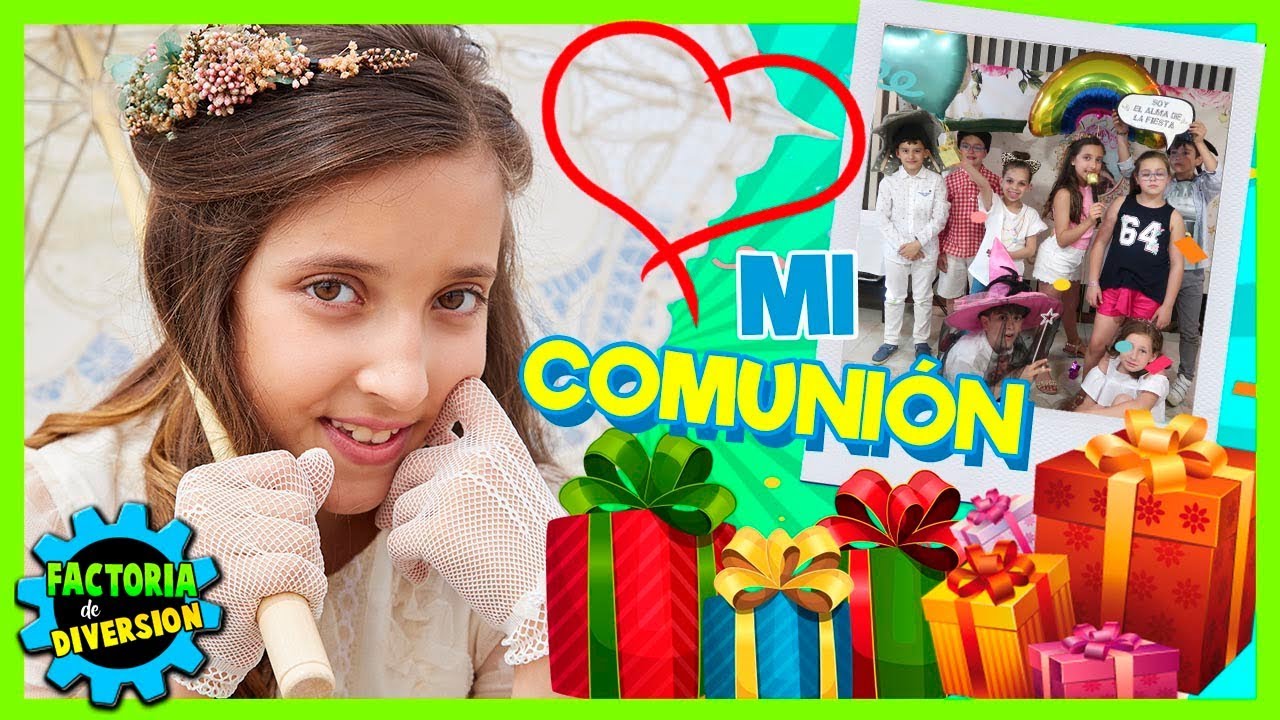 ¡Os llevo a la FIESTA de mi PRIMERA COMUNIÓN!! 🎉 Un montón de REGALOS SORPRESA, amigos y diversión