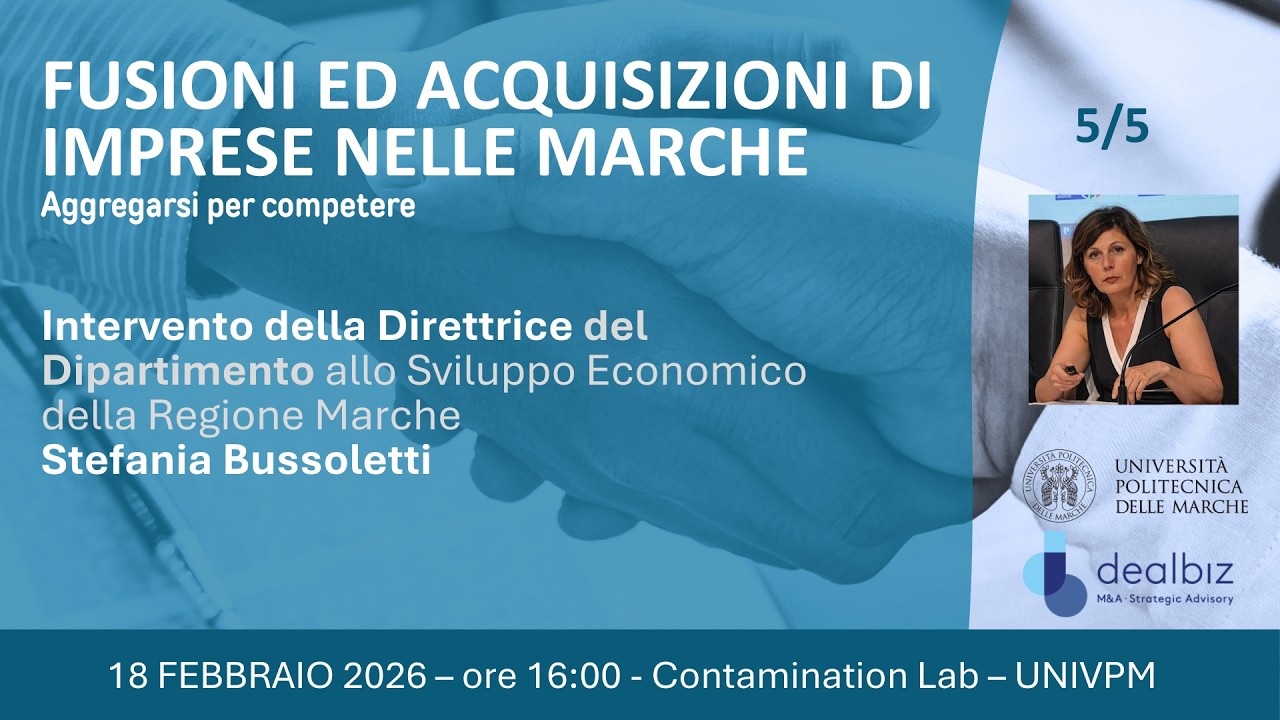 Fusioni ed Acquisizioni nelle Marche - Aggregarsi per competere | 5/5