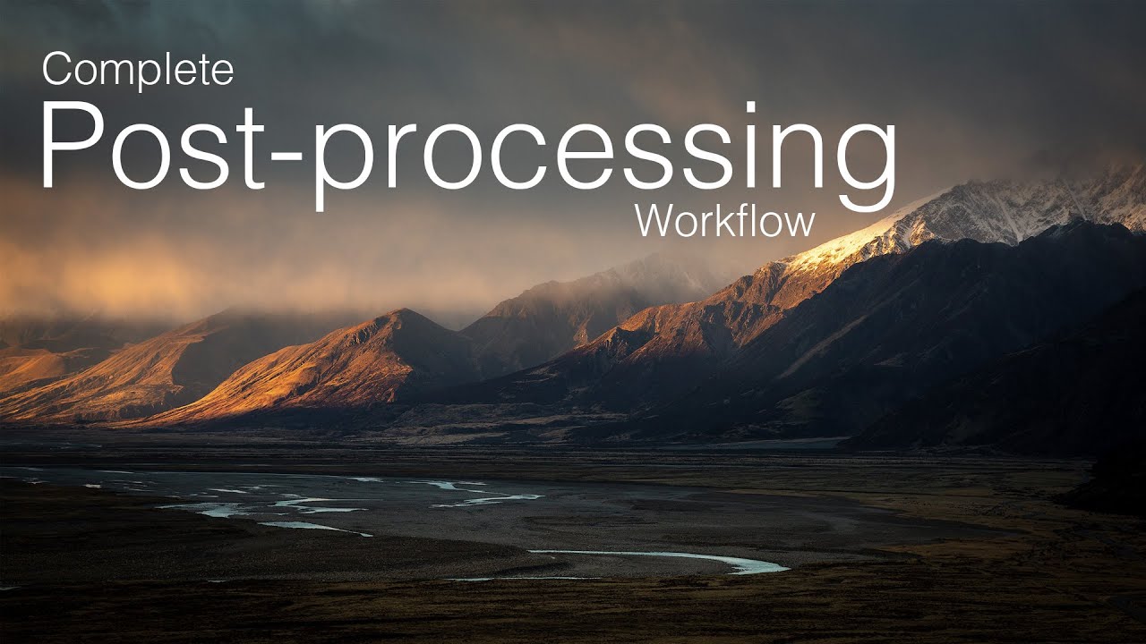 Landscape Photography Editing - Complete Post-Processing Workflow