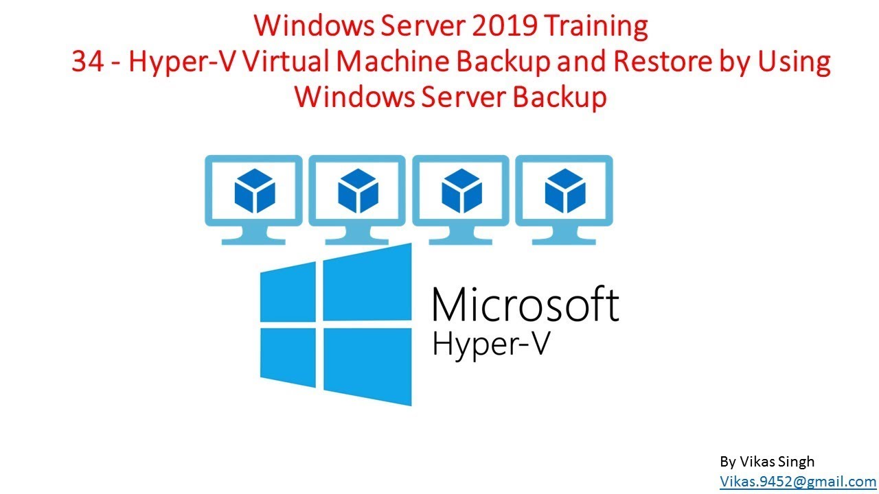 Windows Server 2019 Training 34 - How to Backup and Restore Hyper-V Virtual Machine