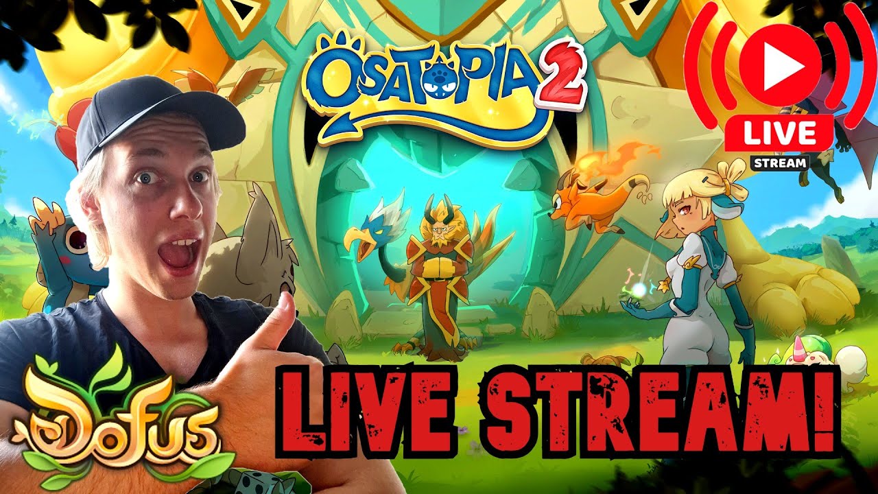 [ LIVE STREAM ] TEMPORIS OSATOPIA - Day 1 - Dofus [ ENGLISH ]
