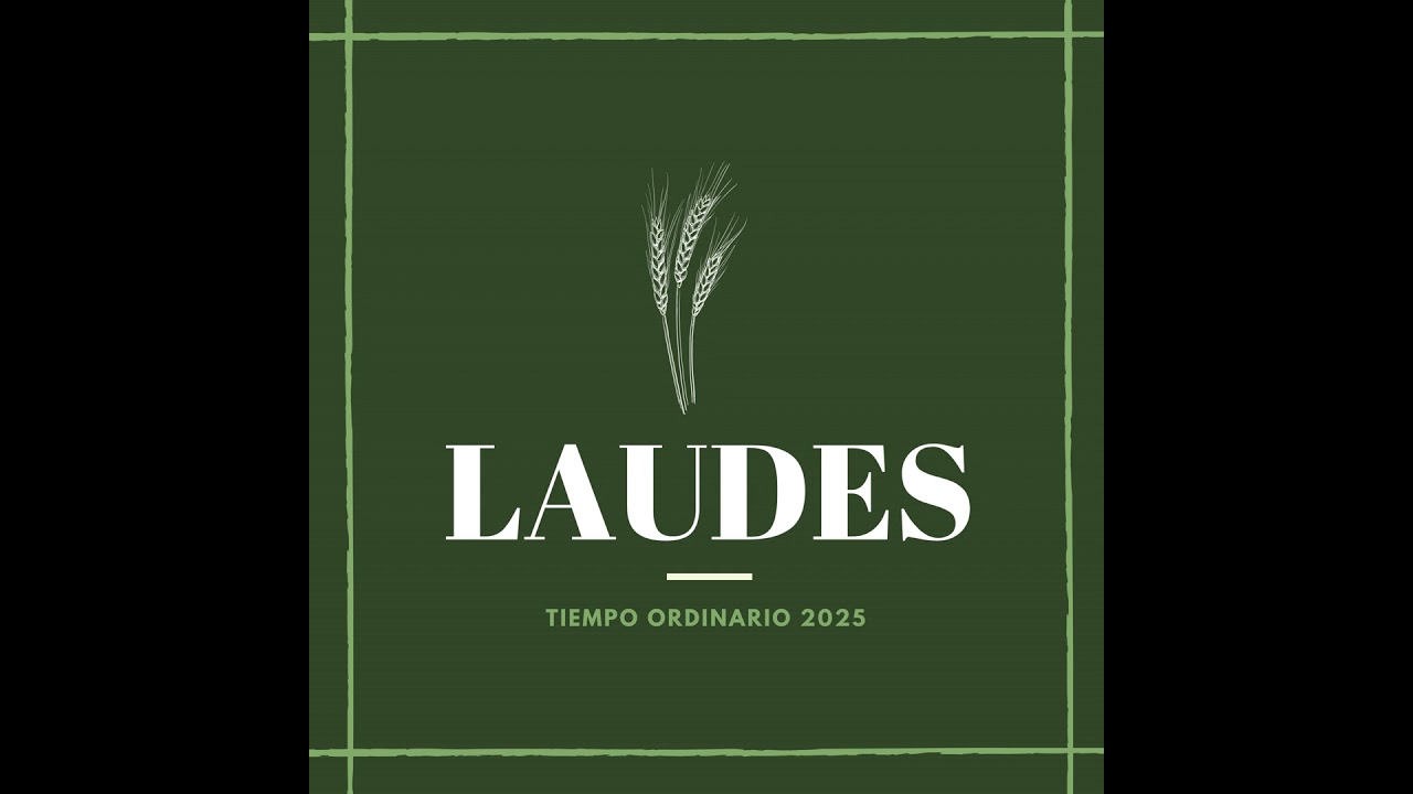 Laudes Miércoles de la XXIX semana del Tiempo Ordinario