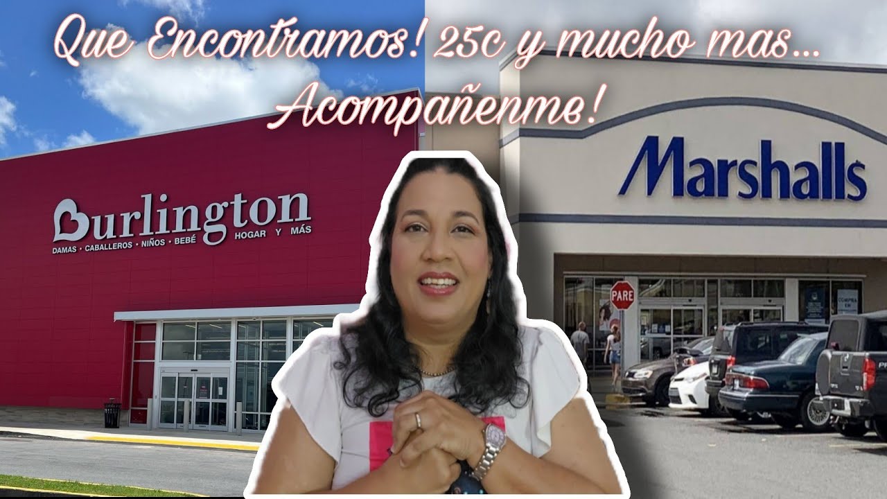 Que Encontramos! 25c y mucho mas... Acompañenme! BURLINGTON, MARSHALLS