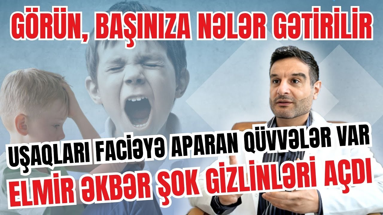 ELMİR ƏKBƏR ŞOK GİZLİNLƏRİ &Uuml;ZƏ &Ccedil;IXARDI: G&Ouml;R&Uuml;N BAŞINIZA NƏLƏR GƏTİRİLİR