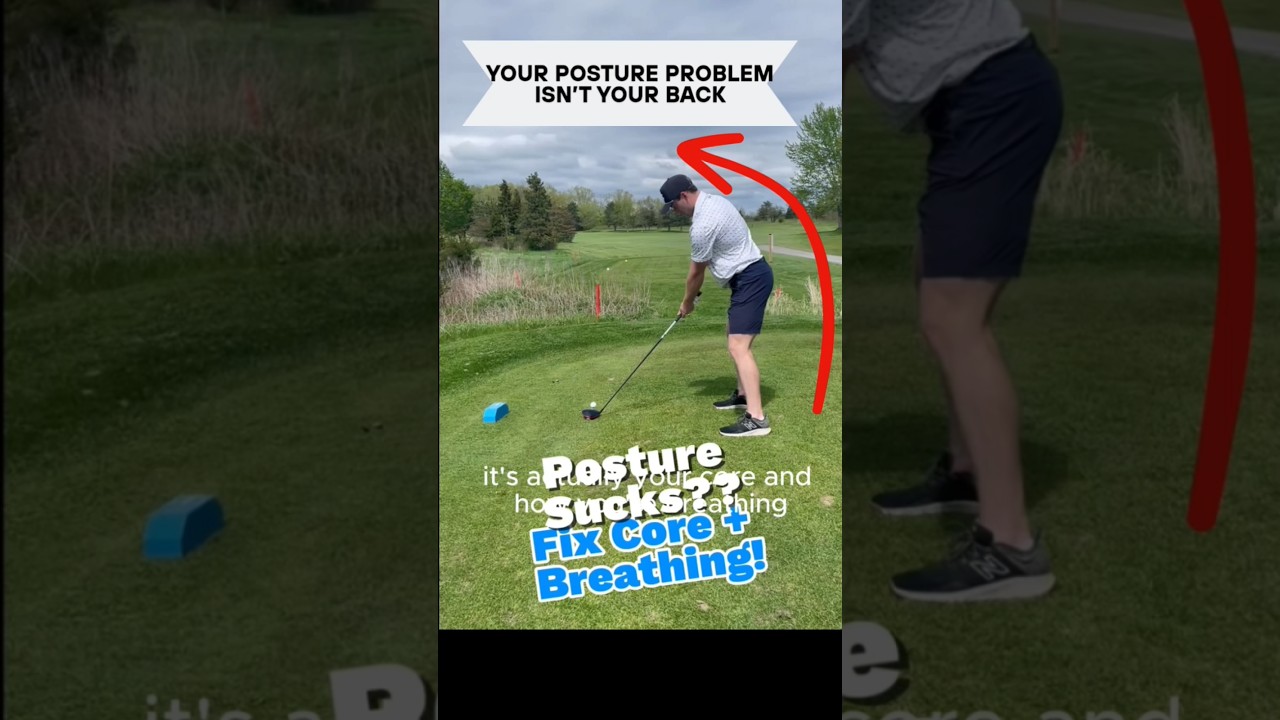 The Hidden Cause to Your Poor Golf Posture