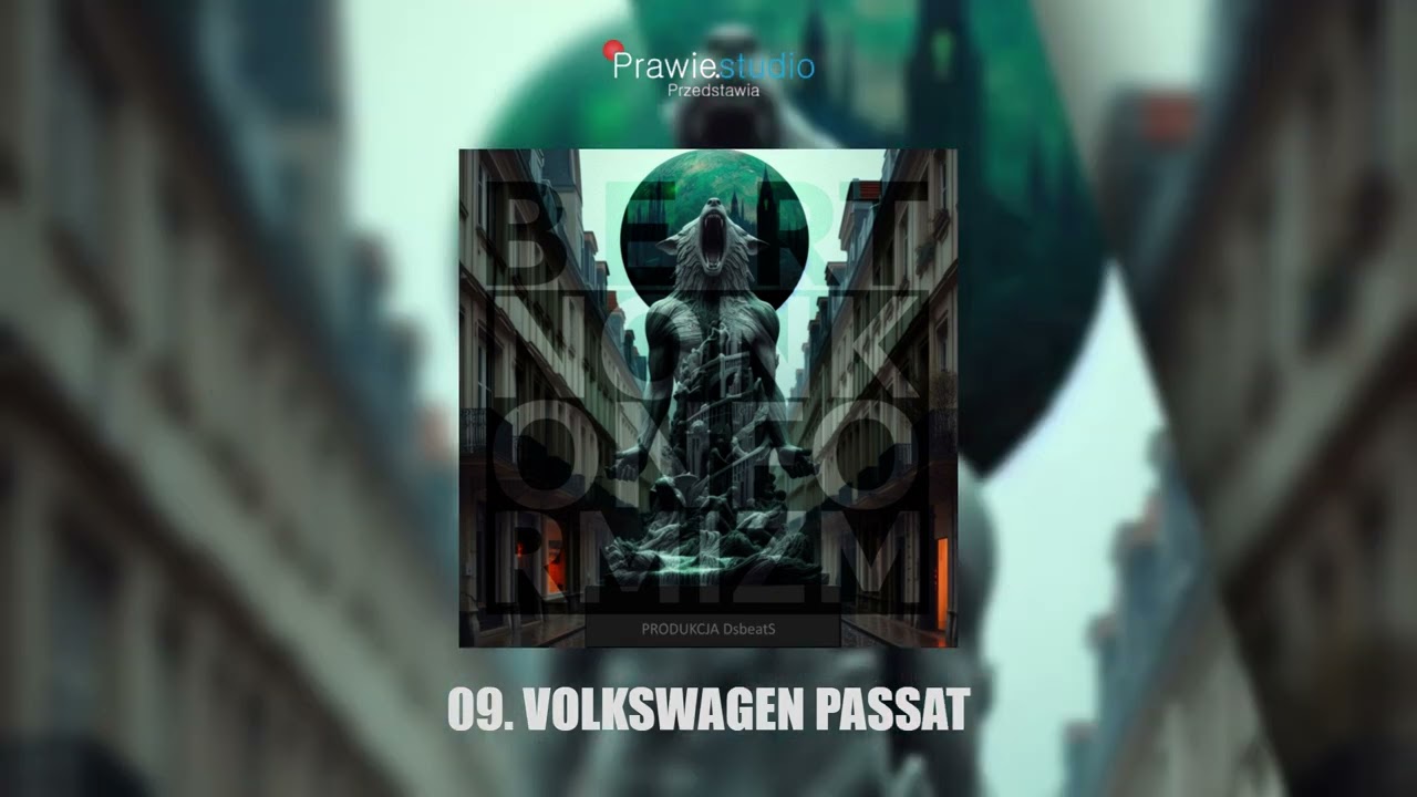 BERT 09. Volkswagen Passat | NONKONFORMIZM LP ©prawie studio 2025