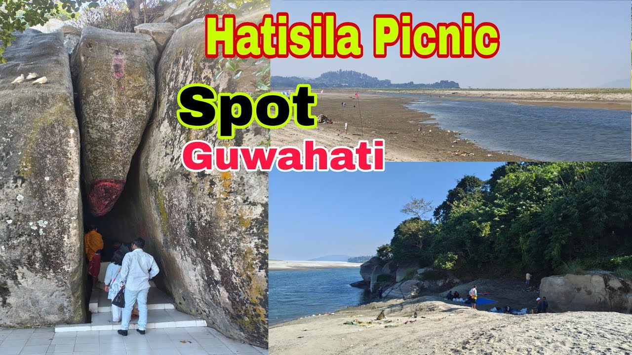 Hatisila Picnic Spot / Hatisila Guwahati / Picnic Places in Guwahati Assam India /2025