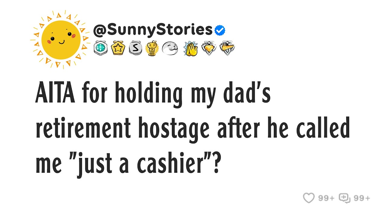 AITA for holding my dad's retirement hostage after he called me 