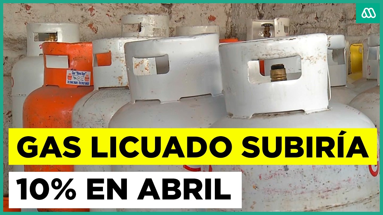 Precio del gas licuado subir&aacute; un 10% desde abril en medio de alzas internacionales