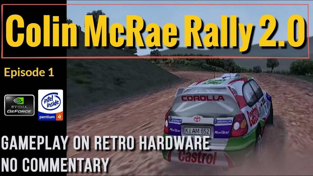 Colin McRae Rally 2.0 [Ep.1] - Retro PC Gameplay [Geforce 7600 GT - P4 3Ghz][No Commentary]