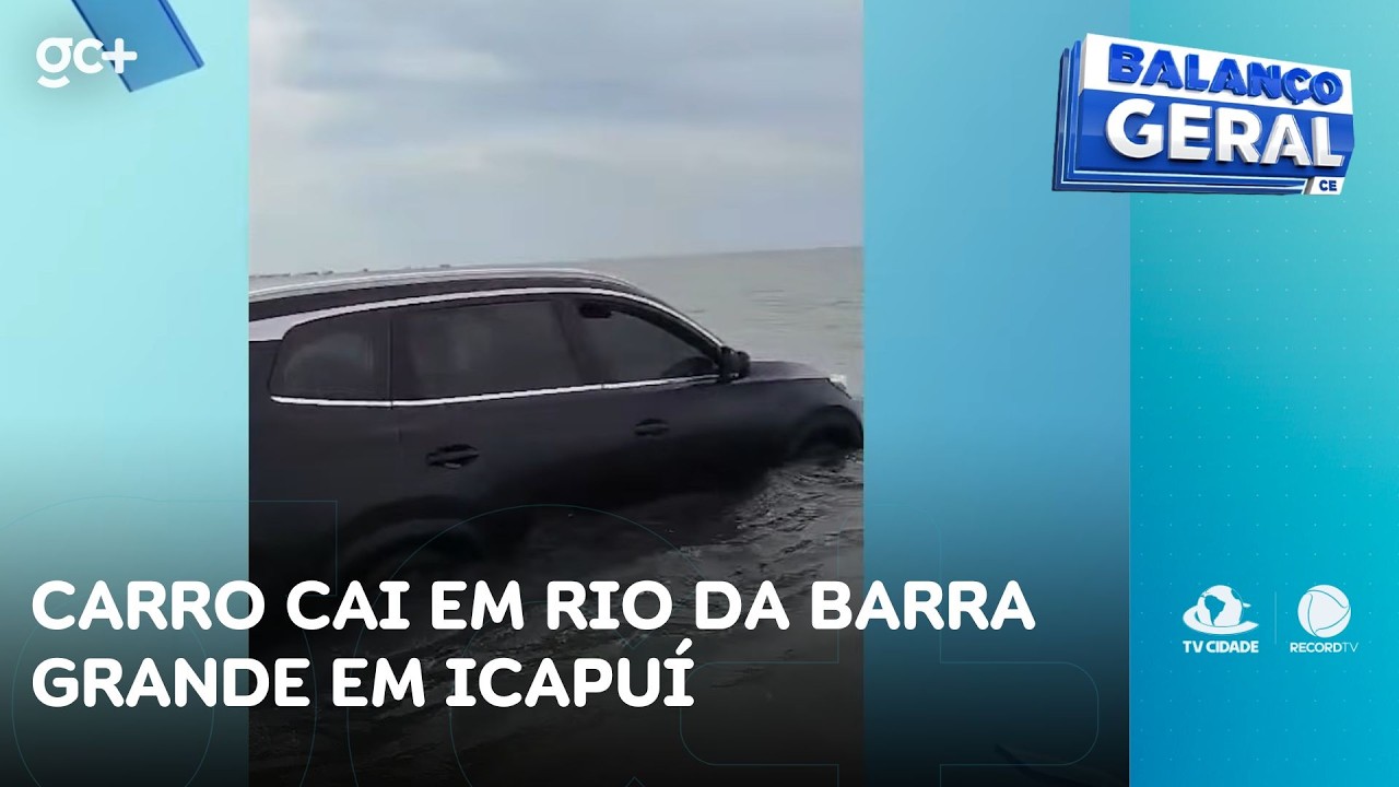 Carro cai em rio da Barra Grande em Icapuí | Balanço Geral CE
