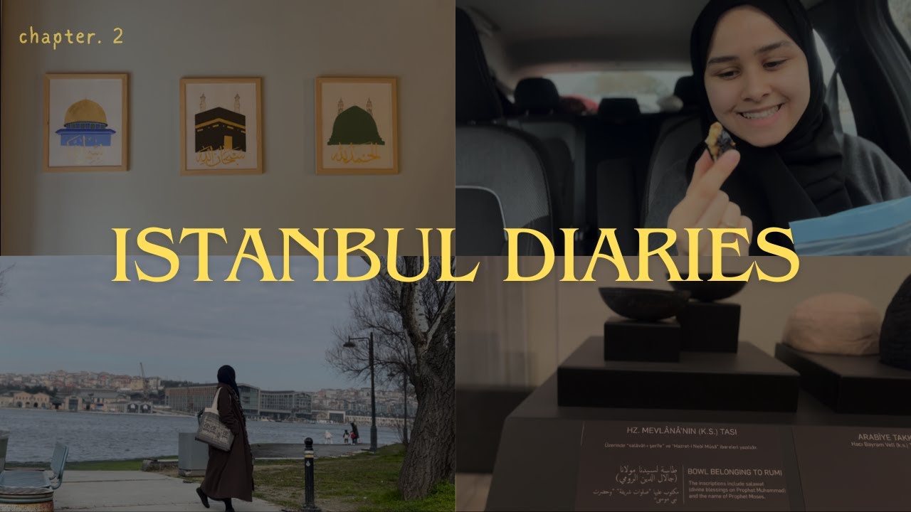 istanbul diaries | chapter 2