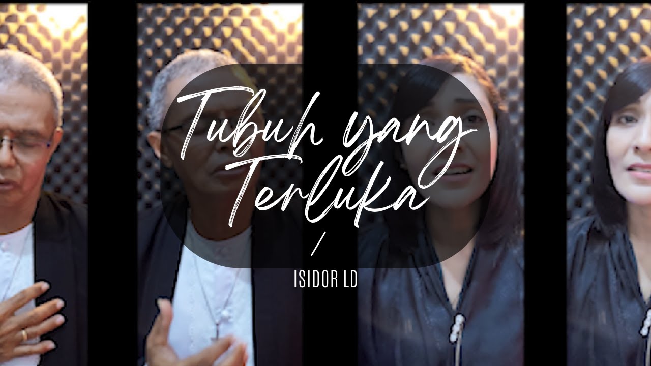 Tubuh Yang Terluka - Isidor LD (SATB)
