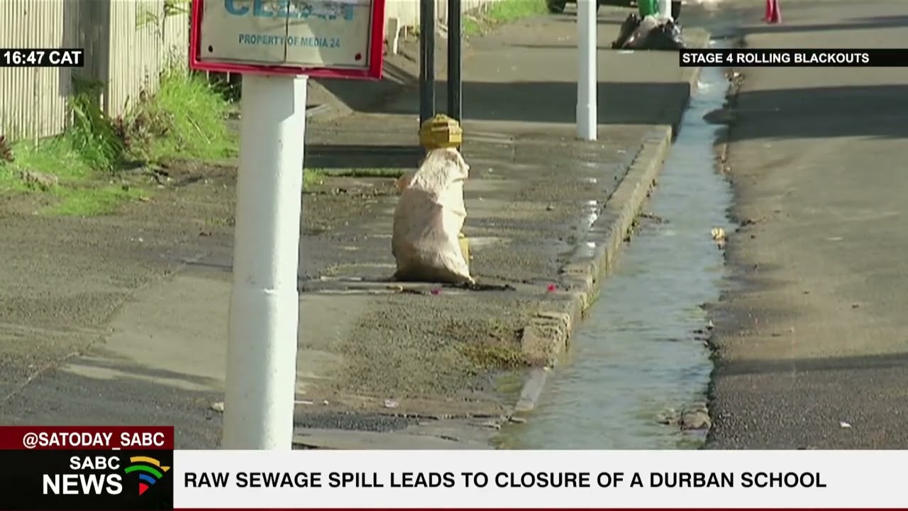Sewage spill forces closure of a Durban school