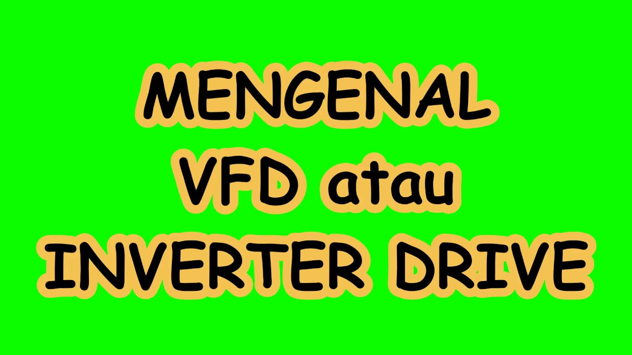 VSD PART 1# cara kerja vfd-vsd-inverterdrive