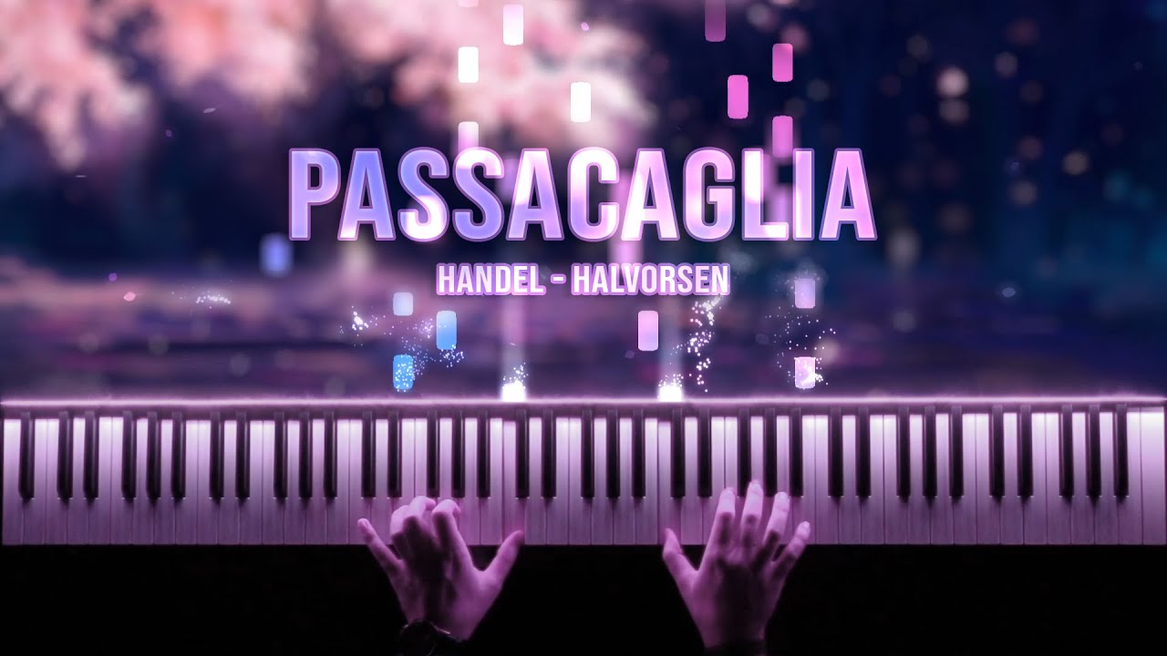 Passacaglia - Handel/ Halvorsen | Piano Synthesia