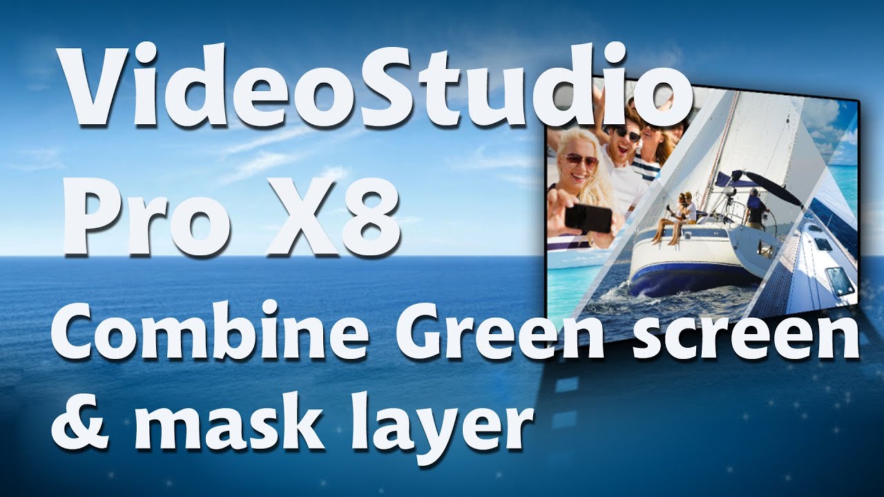 Corel VideoStudio Pro x8, combine mask with green screen