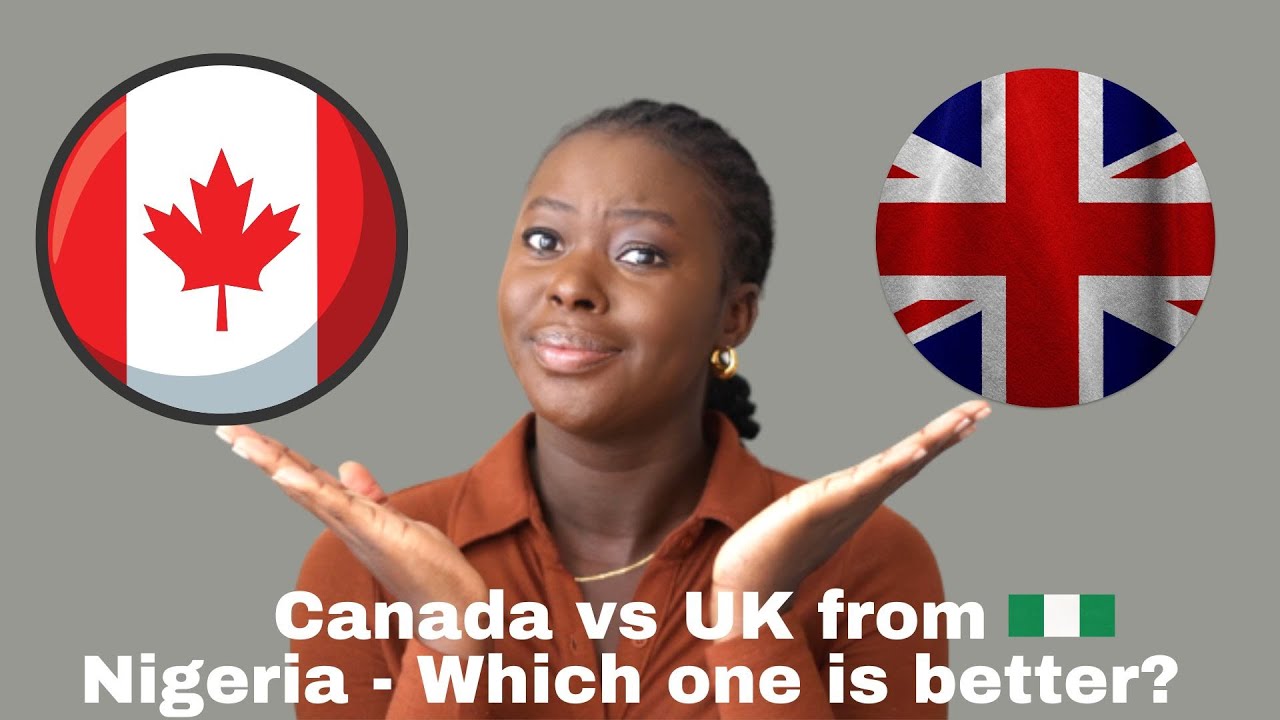 MOVING FROM NIGERIA 🇳🇬  TO CANADA 🇨🇦 vs UK 🇬🇧  - Which one is better in 2023? | WATCH THIS…