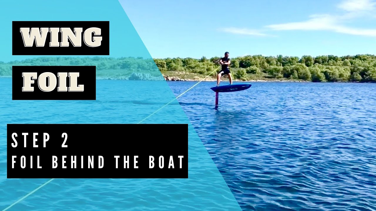 How to Wing Foil - Step 2: learn to foil behind a boat | Wind Fornells