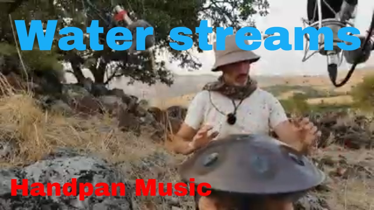 Water Streams - Handpan Music - 12/2019