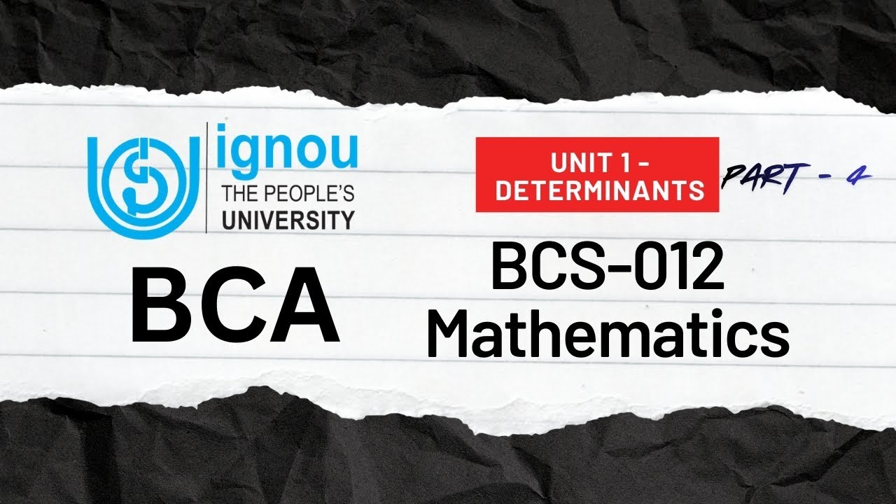 IGNOU | BCA | Semester 1 | BCS-012 Mathematics | Unit 1 Determinant - Part 4(Hindi) | Sumaya Academy