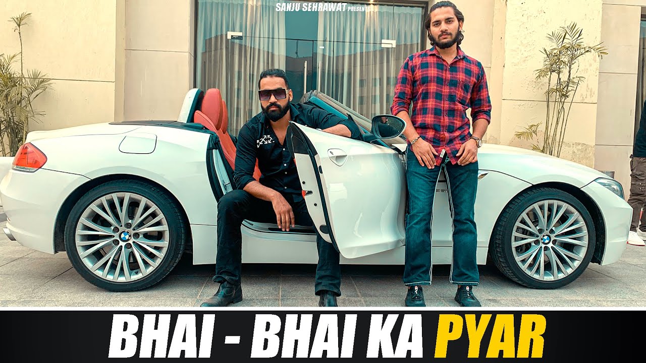 Bhai Bhai Ka Pyar | Chota Bhai vs Bada Bhai | Sanju Sehrawat | Make A Change