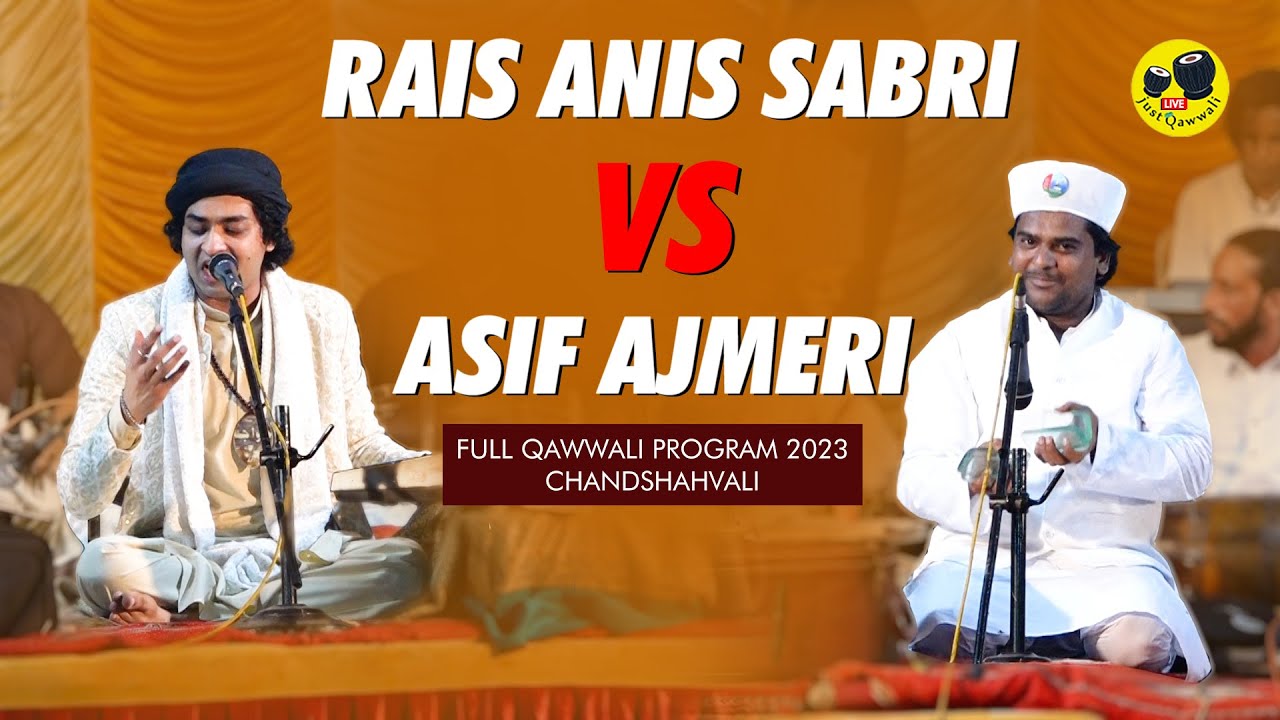 🔴 Rais Anis Sabri Vs Asif Ajmeri Live| Chandhsahvali | 2023 #qawwali #liveqawwali #raisanissabri2023