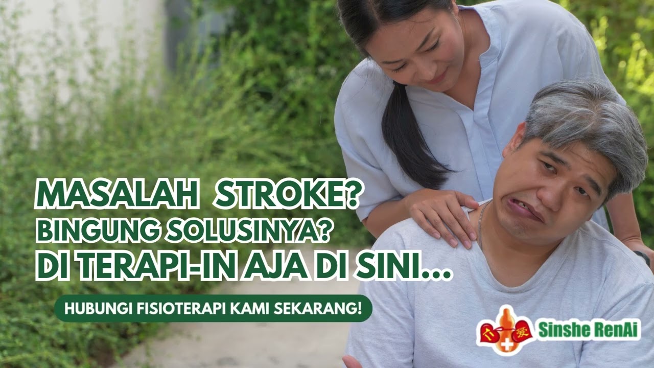 MASALAH STROKE? SEGERA TERAPI DI SINI... 