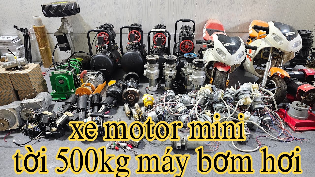 Motor mini 2 thì, Đầu quạt, Máy mài hợp kim, Tời 500kg, Máy rút IV hơi, Motor giảm tốc không than