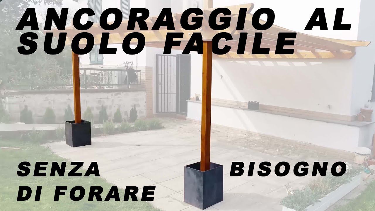 Come ancorare al suolo un pergolato | Fai da te