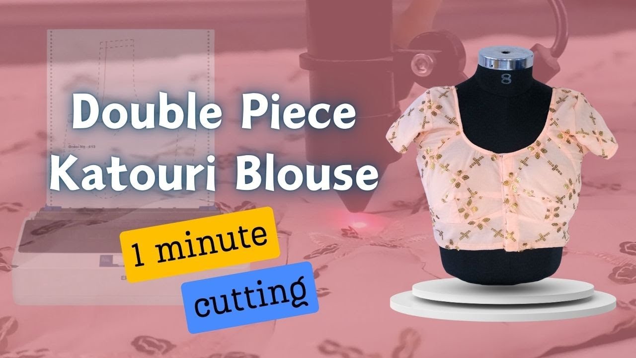 Double Piece Katouri Blouse | Tailoring Cad Software | Perfect Fit