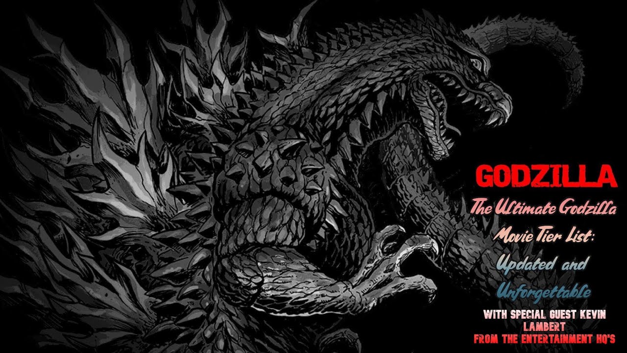 The Ultimate Godzilla Movie Tier List:  Updated and Unforgettable