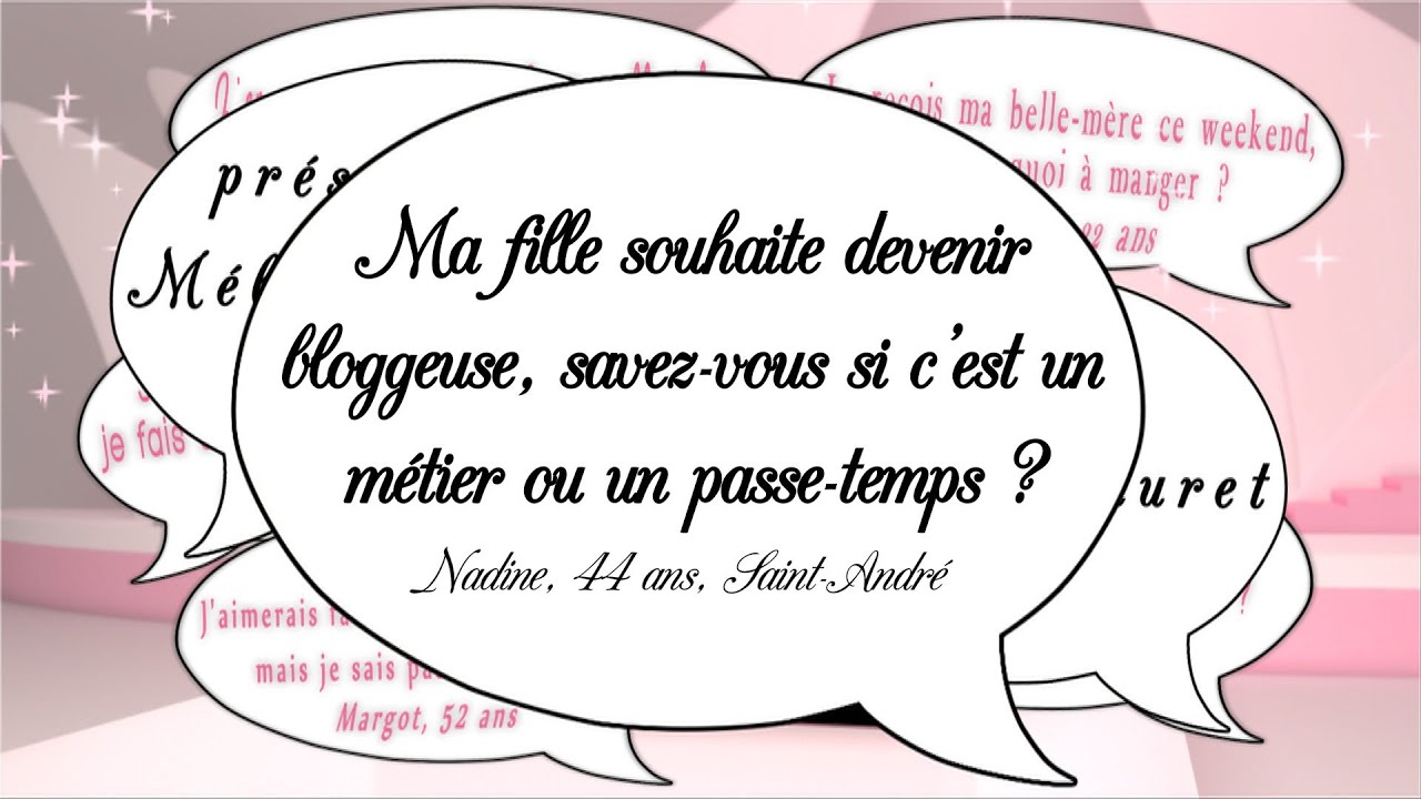 Secrets de filles - Devenir bloggeuse