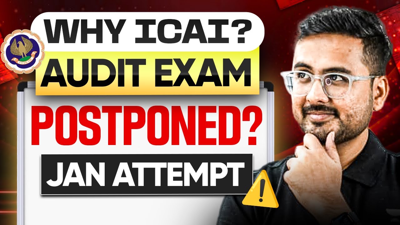 AGAIN Exam Date Postponed! Why ICAI? Audit Paper Exam Date Ft. Akhilesh Daga