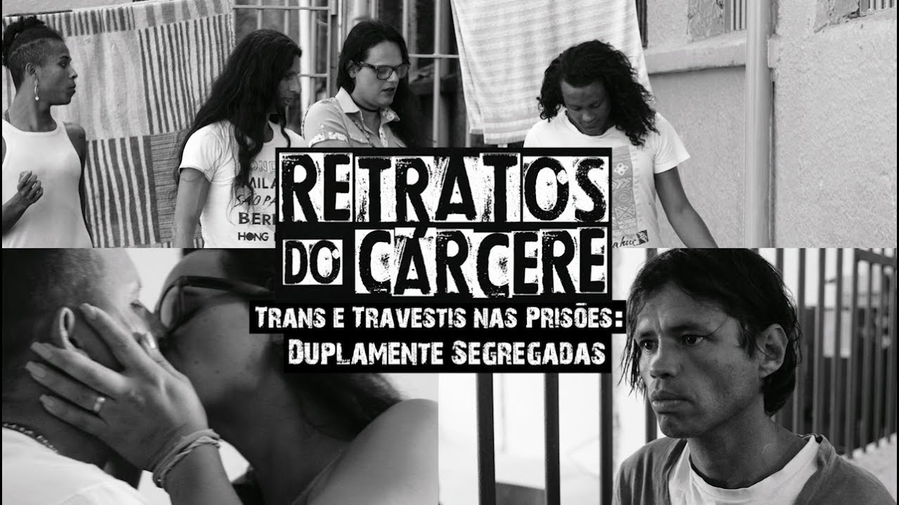 [Trailer Oficial - Ep. 8] - Trans e travestis nas prisões: duplamente segregadas