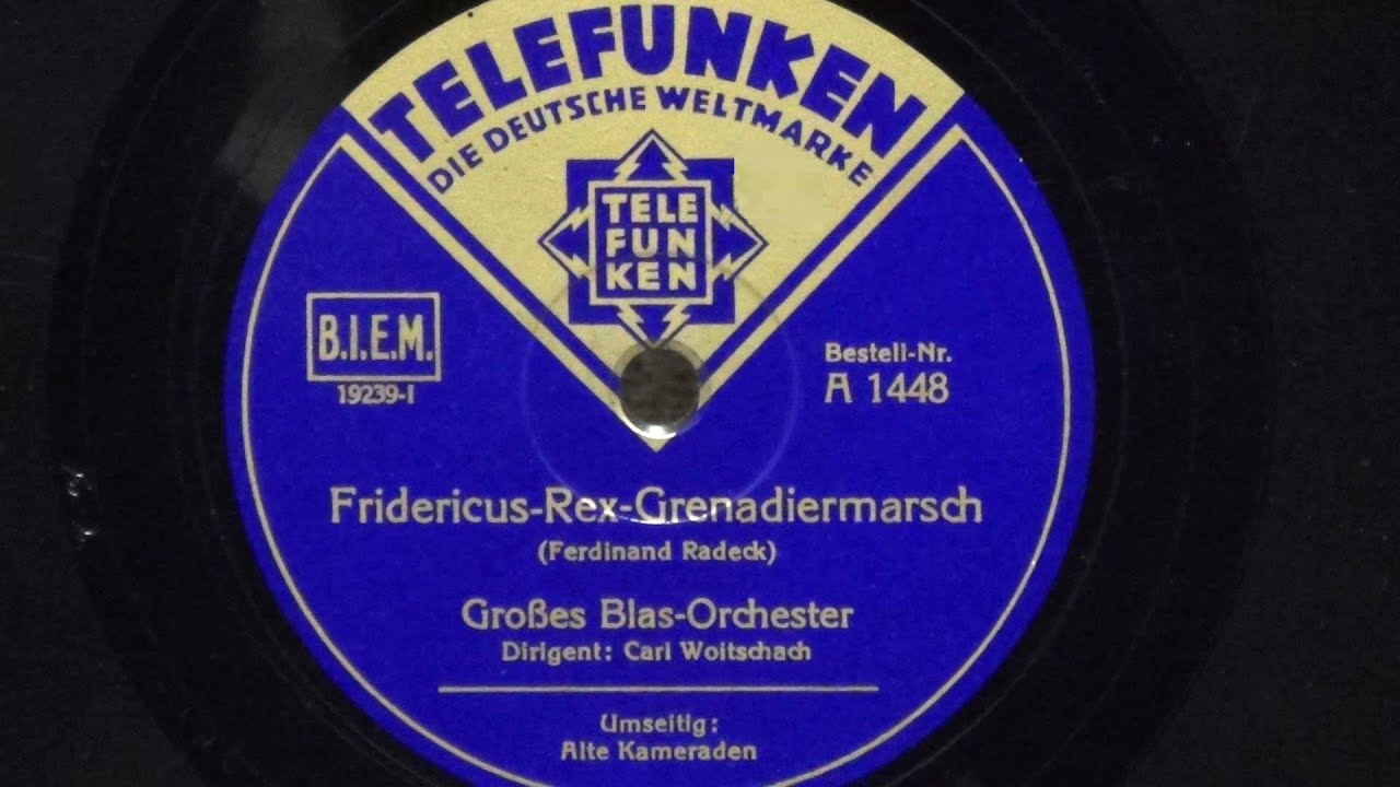 Fridericus-Rex-Grenadiermarsch  Großes Blas-Orchester.   TELEFUNKEN,