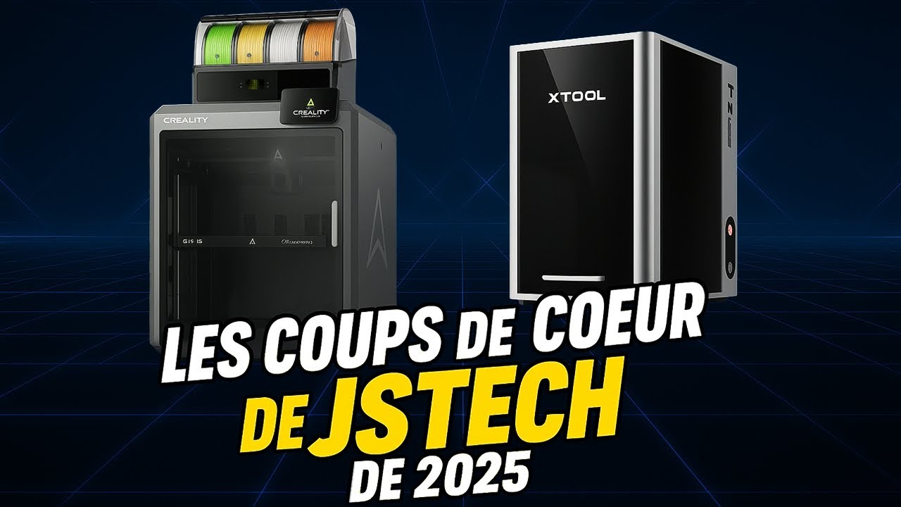 Les coups de c&oelig;ur de Jstech 2025 &ndash; Imprimantes 3D, graveurs laser et plus !
