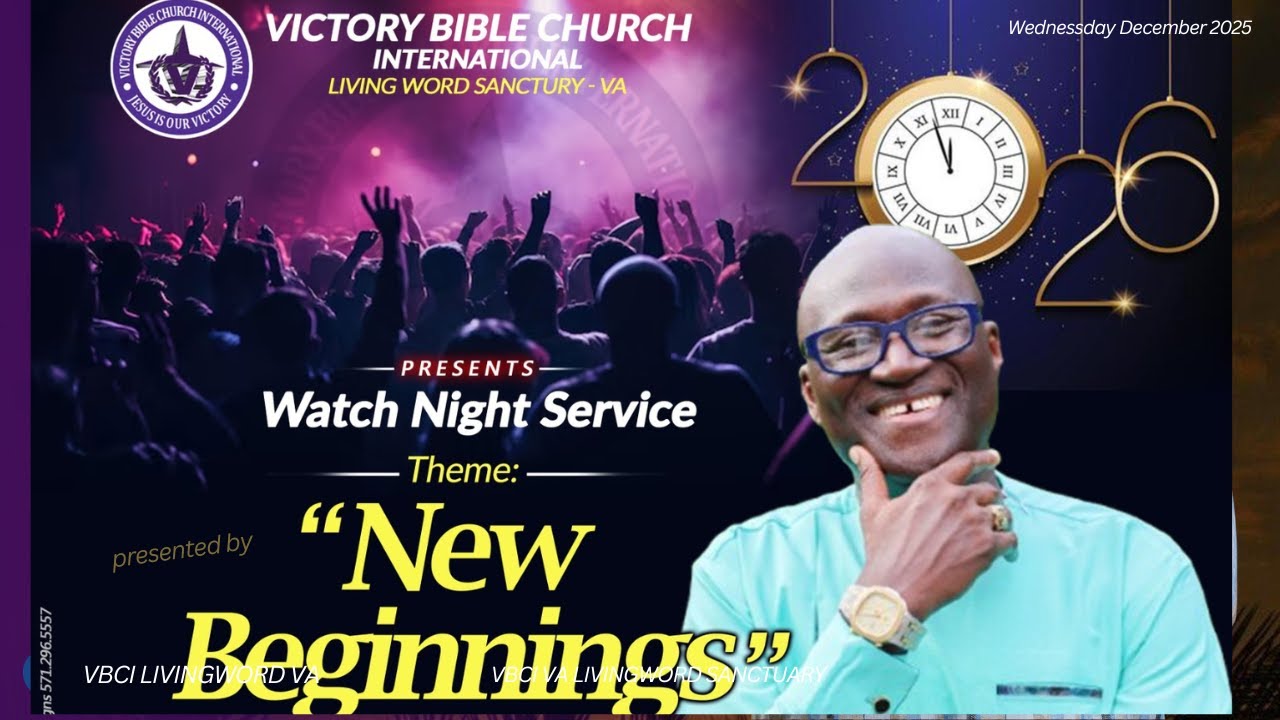 Victory Bible Church Intl || 12/31/2025 || Watchnight Service|| Bishop Elijah Saforo