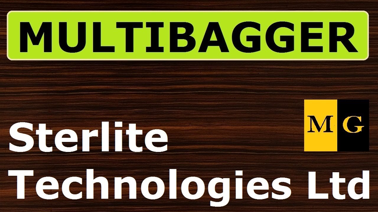 Sterlite Technologies  | Multibagger Stock 2020 India