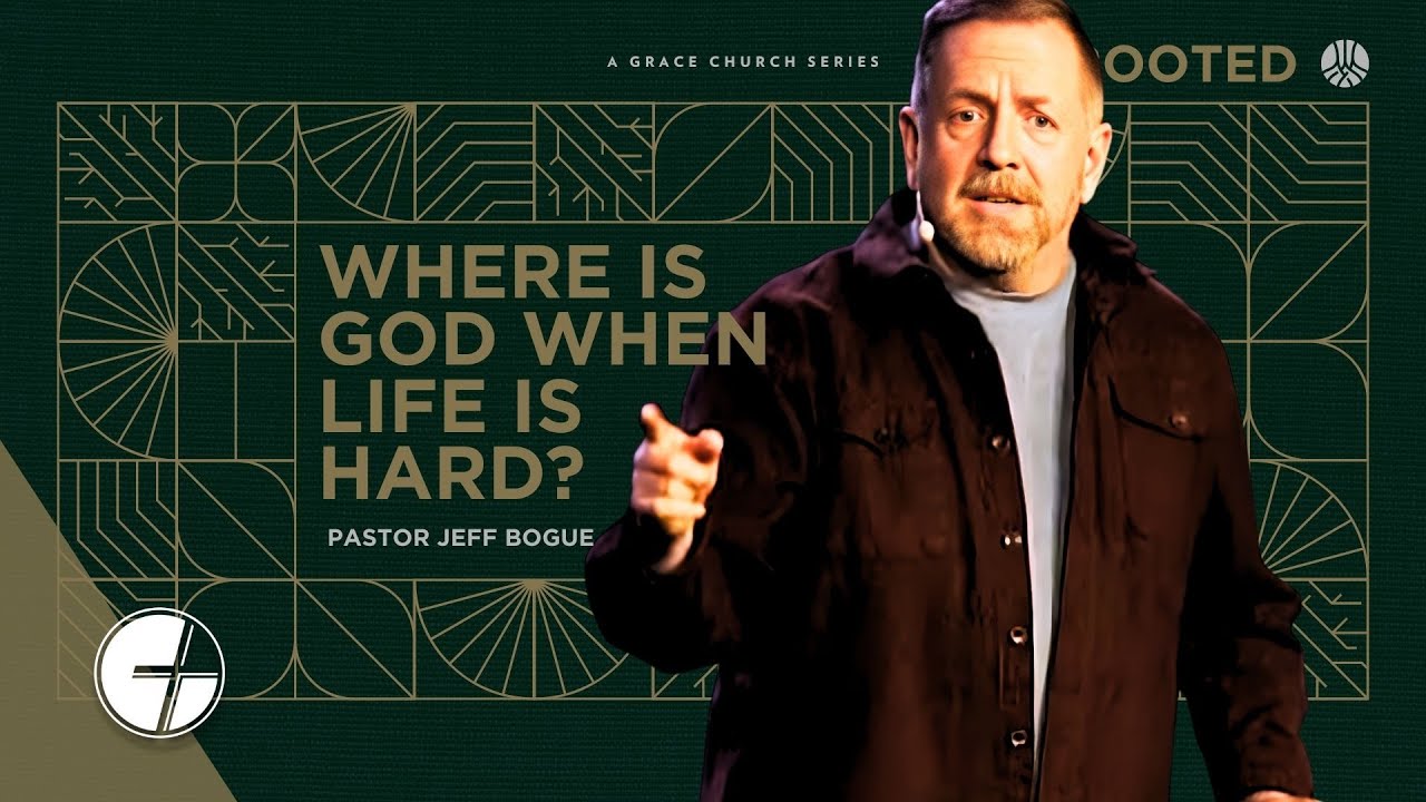 Rooted - Where Is God When Life Is Hard?