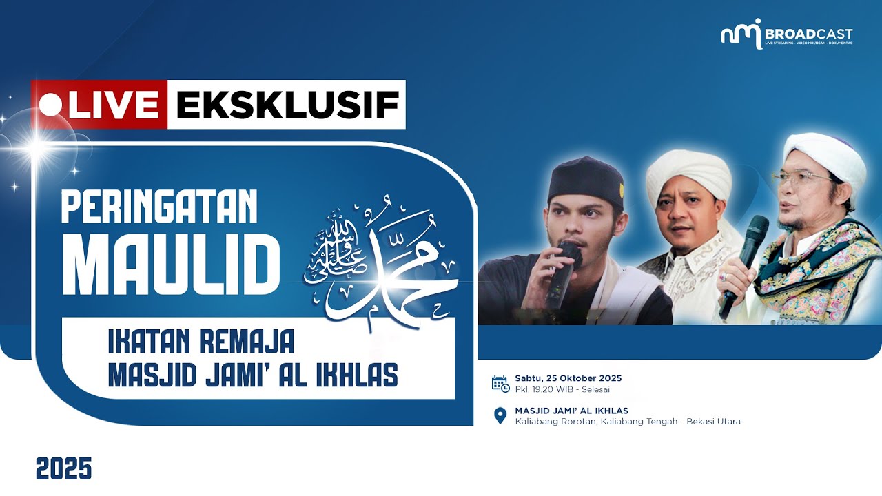 🔴 LIVE | PERINGATAN MAULID NABI MUHAMMAD SAW 1447 H, SABTU 25 OKTOBER 2025