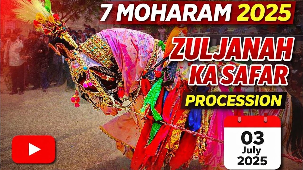 7 Moharam 2025|Zuljanah ka Safar|Procession/جلوس|Bor Badshah|Tando Agha Hyderabad| 03 July 2025