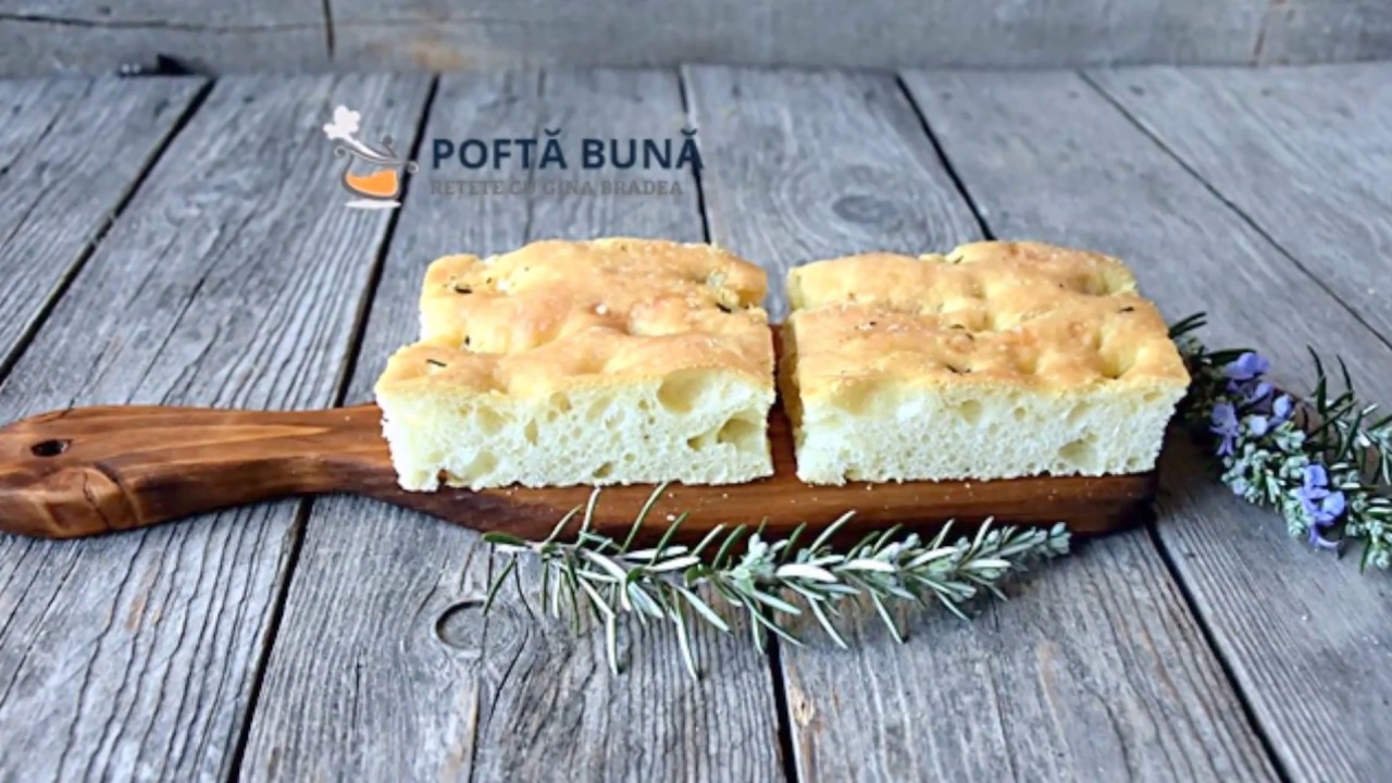 Focaccia cu rozmarin, pufoasa, moale, reteta italiana autentica
