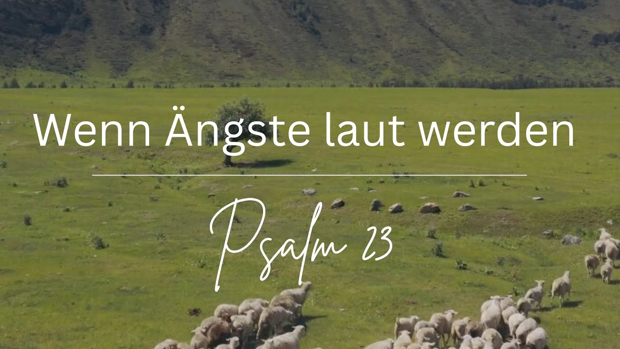Wenn Ängste laut werden - Psalm 23/ Poetry Slam/ Spoken Words/ @godisable7198 