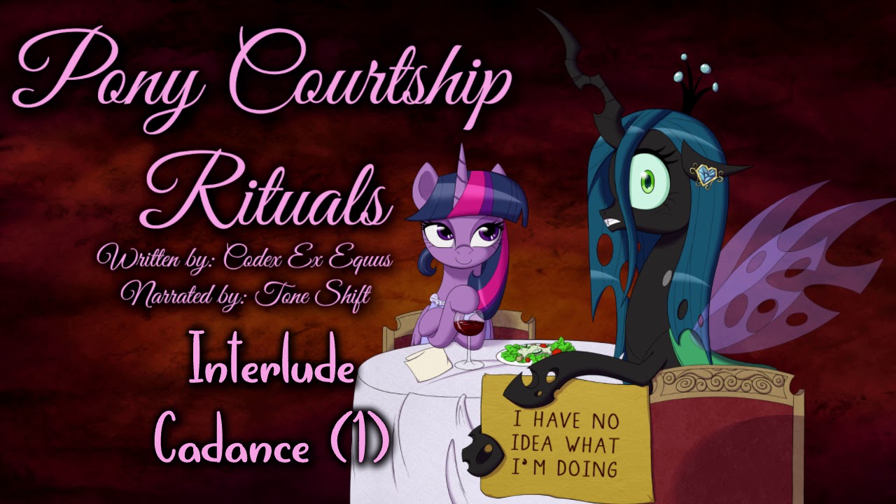 MLP Fanfic Reading - Pony Courtship Rituals - Interlude 1